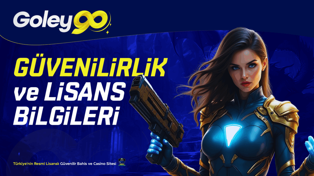 Goley90 Güvenilirlik ve Lisans Bilgileri