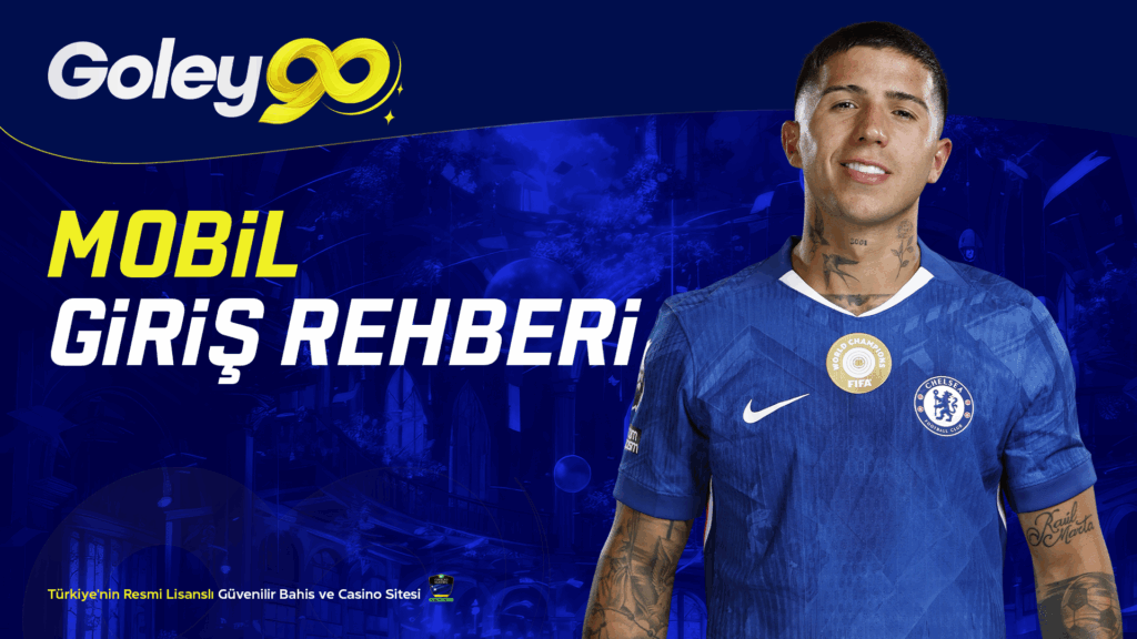 Goley90 Mobil Giriş Rehberi