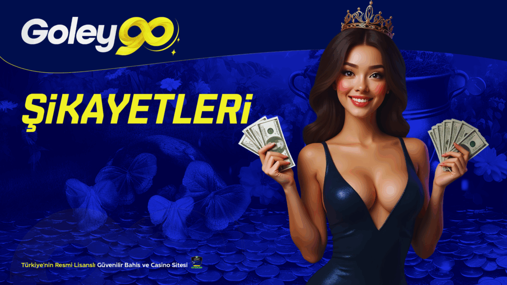 Goley90 Şikayetleri