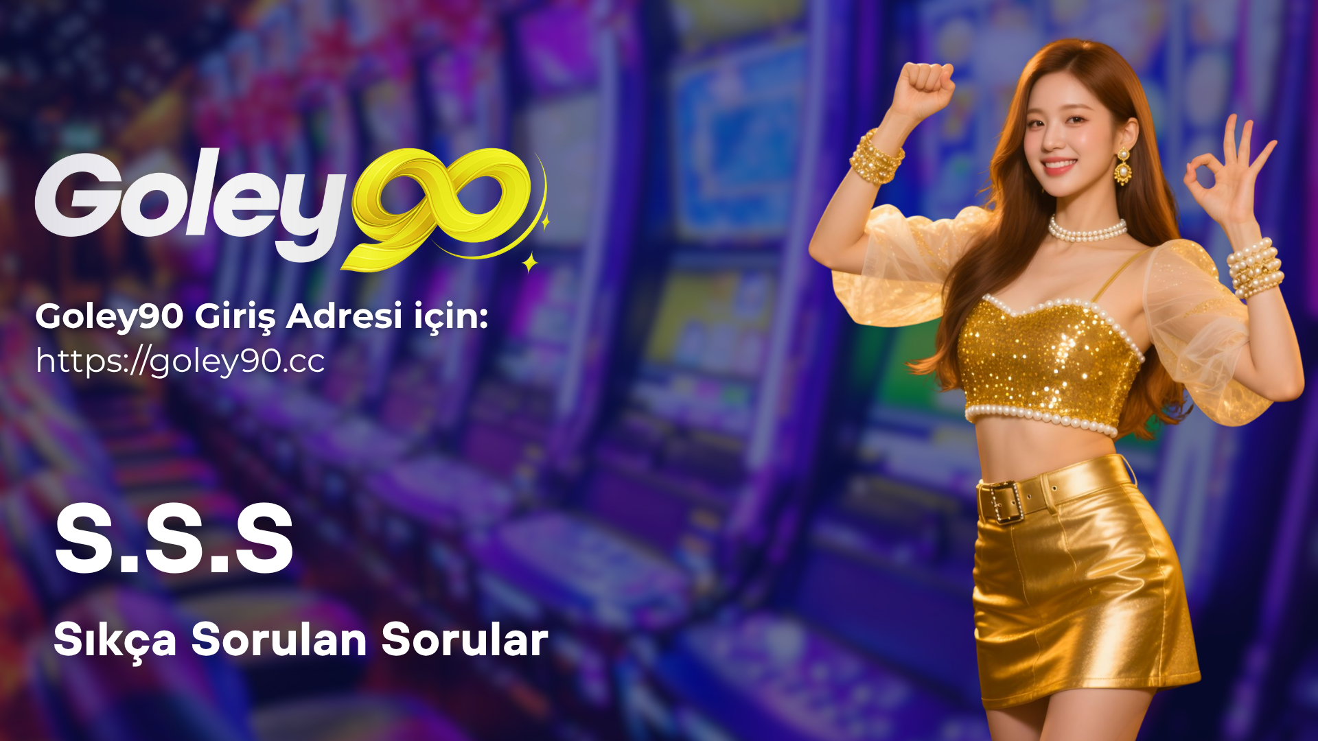 Goley90 Sıkça Sorulan Sorular